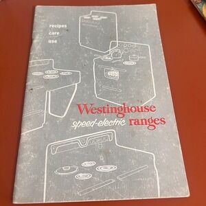 Vintage 1952 Westinghouse Speed-Electric Ranges Cookbook Care Use Manual 1950s
